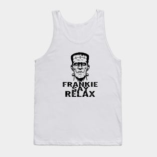 Frankie say relax! Tank Top